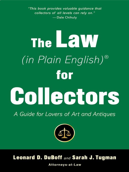 Title details for The Law (in Plain English) for Collectors: a Guide for Lovers of Art and Antiques by Leonard D. DuBoff - Wait list